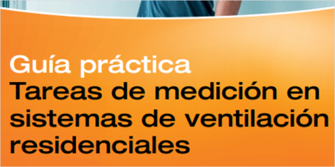Testo presenta una guía sobre medición de sistemas de ventilación en edificios residenciales