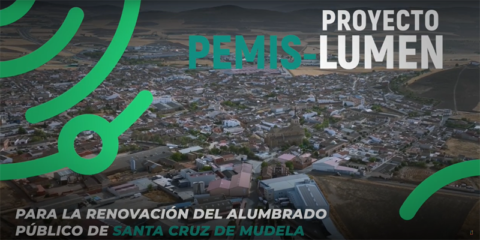 Santa Cruz de Mudela sustituye su alumbrado público con PEMIS Lumen