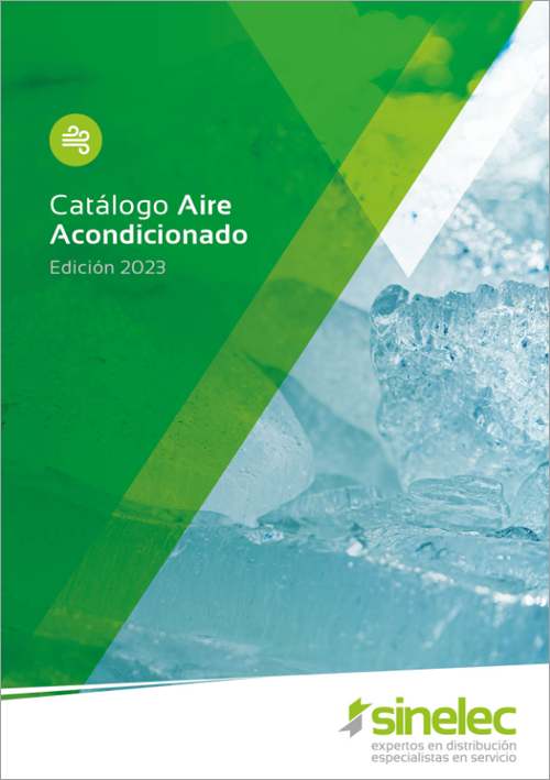 Catálogo de aire acondicionado 2023 de Sinelec para abordar las necesidades en el sector de la climatización 