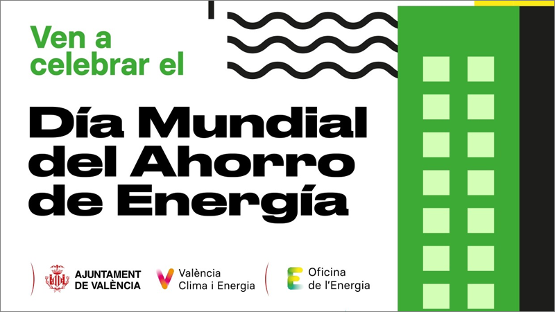 La semana de la energía en Valencia se celebrará con talleres para concienciar sobre el ahorro energético