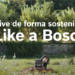 #LikeABosch, vivir de forma sostenible