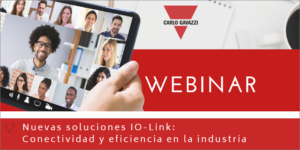 Webinar de Carlo Gavazzi sobre nuevas soluciones IO-Link en cuanto a conectividad y eficiencia