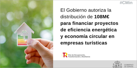 Ayudas de 108 millones a las CC.AA. para proyectos de eficiencia energética en empresas turísticas