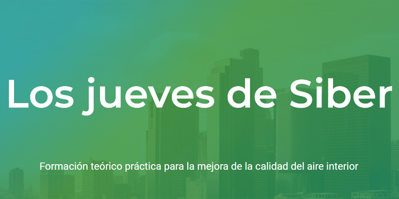 Ciclo de formaciones teórico-practicas de Siber sobre todos los ámbitos de la ventilación