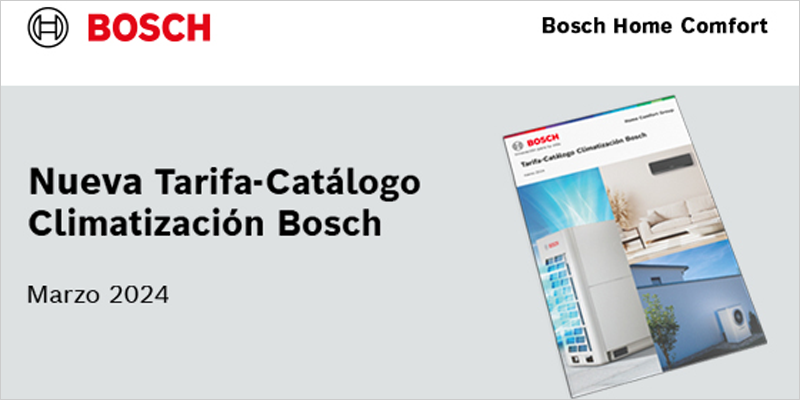 Bosch presenta su nueva tarifa catálogo con una amplia gama de productos para climatización