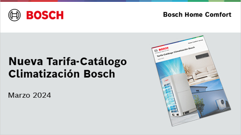 Bosch presenta su nueva tarifa catálogo con una amplia gama de productos para climatización
