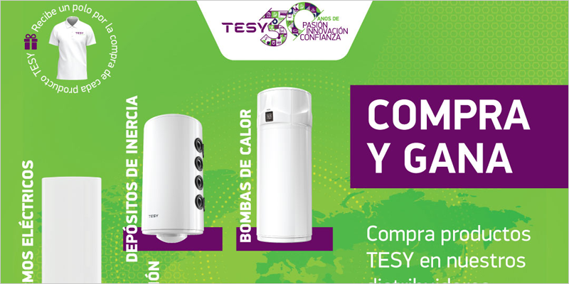 Nueva campaña de TESY para premiar la fidelidad de los instaladores