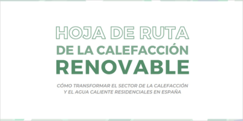 Nueva ‘Hoja de Ruta de la Calefacción Renovable’ para descarbonizar el sector en España