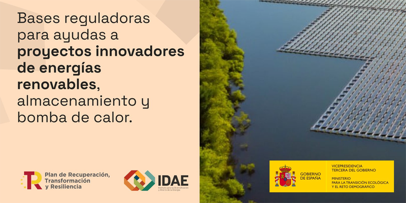 Publicadas las bases de ayudas a proyectos innovadores de renovables, almacenamiento y bomba de calor