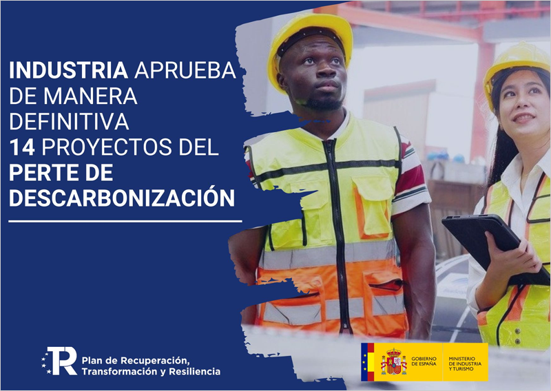 Aprobados 14 proyectos enmarcados en la convocatoria de la línea 1 del PERTE de descarbonización industrial