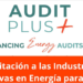 Convocatoria abierta para realizar auditorías energéticas gratuitas dentro del proyecto Audit Plus