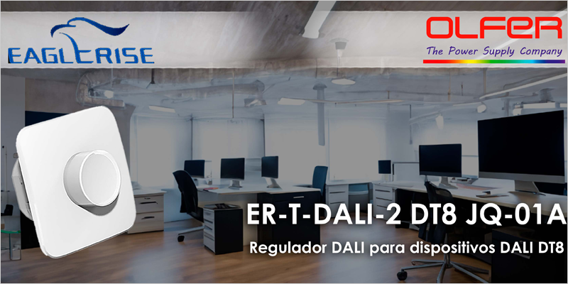 Nuevo regulador ER-T-DALI-2 DT8 JQ-01A para dispositivos DALI DT8 distribuido por Electrónica OLFER