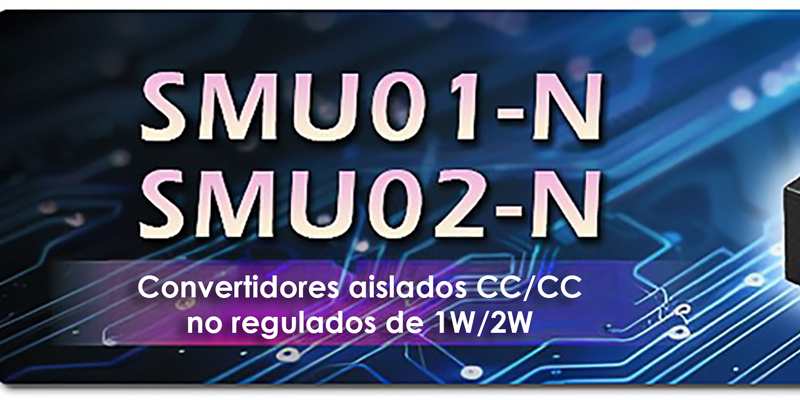 El catálogo de Electrónica OLFER incluye nuevas series de convertidores CC/CC aislados y no regulados