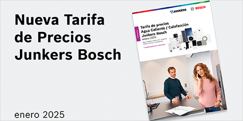 La tarifa de precios 2025 de Junkers Bosch incluye novedades en agua caliente sanitaria