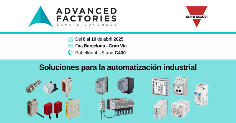 Las soluciones para la automatización industrial de Carlo Gavazzi estarán presentes en Advanced Factories 2025