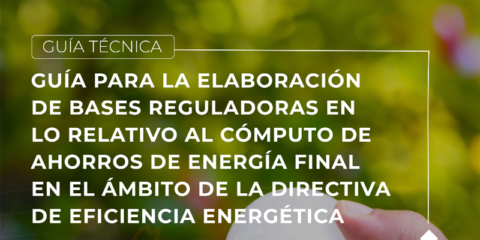 El IDAE publica una guía para el cálculo de ahorro de energía según la Directiva de Eficiencia Energética