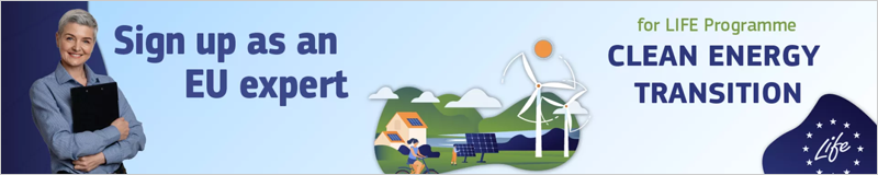 Los expertos en eficiencia energética y renovables evaluarán las propuestas innovadoras del subprograma LIFE Clean Energy Transition.