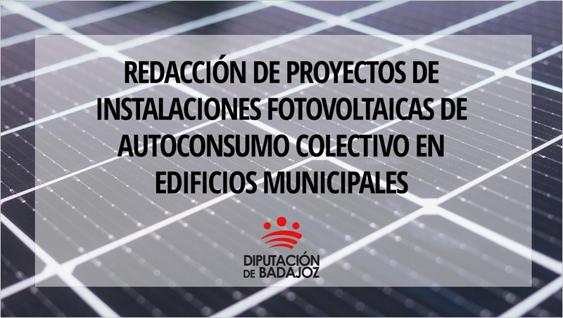 Un total de 170 entidades locales pacenses resultan beneficiarias para proyectos de instalaciones fotovoltaicas