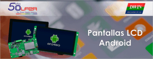 Las pantallas LCD Android incluidas en el catálogo de Electrónica OLER ofrecen un funcionamiento eficiente
