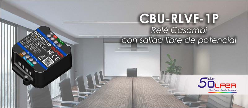 CBU-RLVF-1P: relé inalámbrico Casambi de Electrónica OLFER que contribuye a la eficiencia energética del sistema