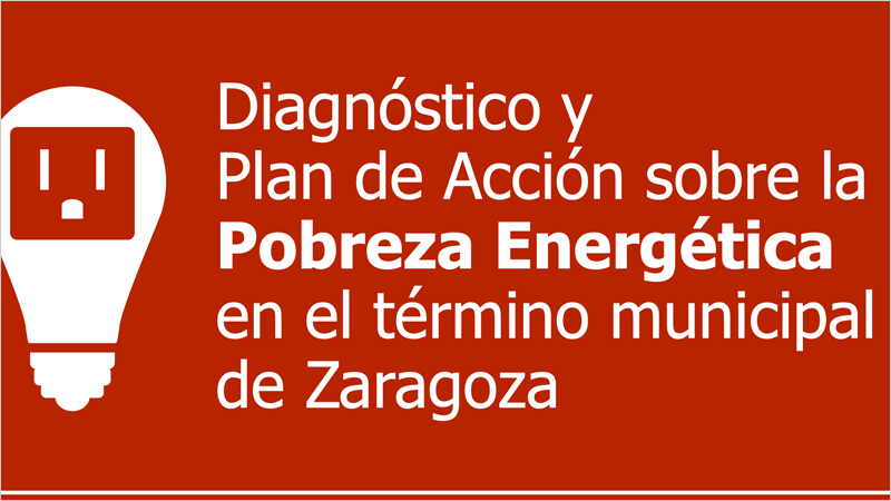 Zaragoza organiza una sesión participativa sobre la primera versión del diagnóstico de pobreza energética de la ciudad