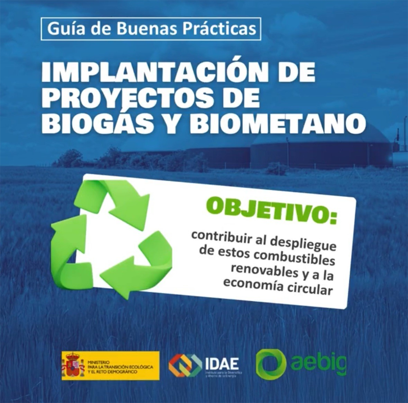 El IDAE y la AEBIG elaboran una guía de buenas prácticas para promover las plantas de biogás y biometano