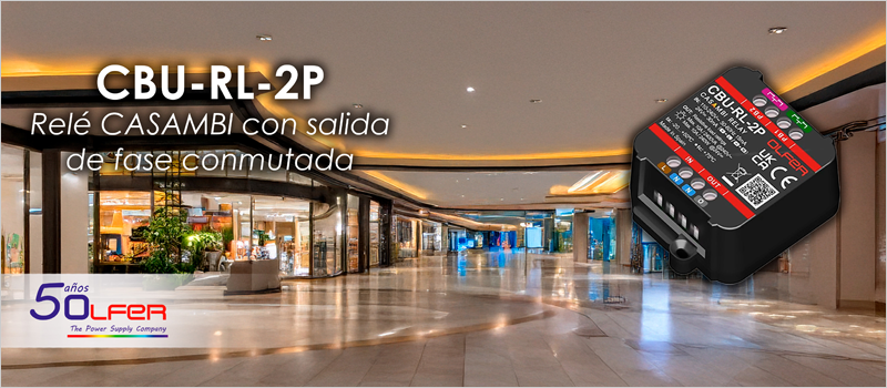 El relé Casambi CBU-RL-2P de Electrónica OLFER contribuye al ahorro energético global