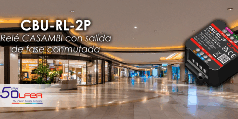 El relé Casambi CBU-RL-2P de Electrónica OLFER contribuye al ahorro energético global