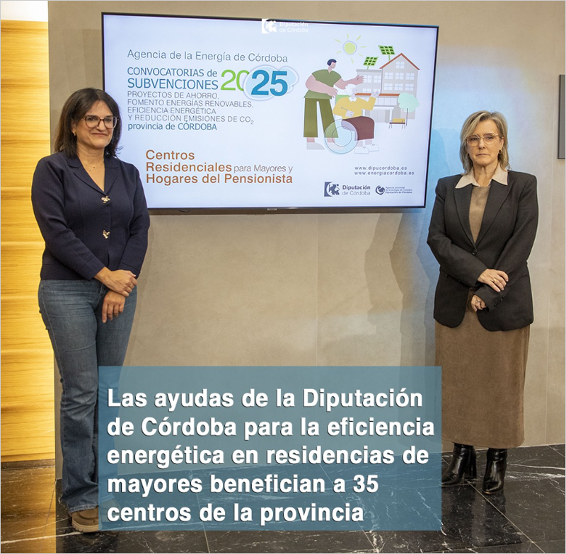 Un total de 35 residencias y hogares del pensionista cordobeses se benefician de las ayudas de eficiencia energética
