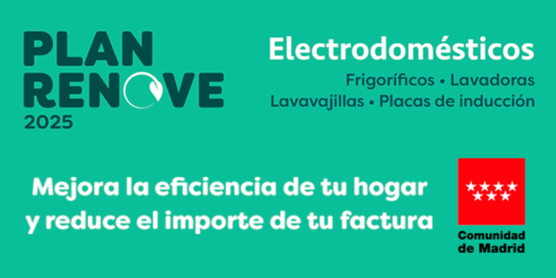 Nueva convocatoria del Plan Renove de Electrodomésticos de la Comunidad de Madrid con más de 2 millones de euros