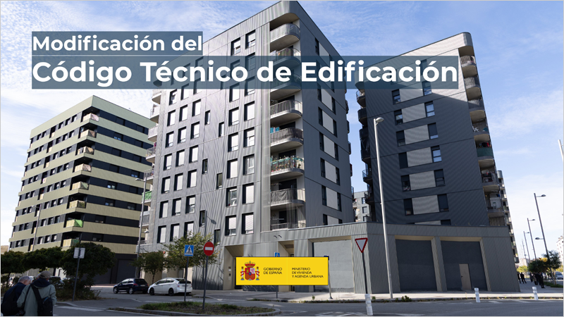 El proyecto de real decreto por el que se modifica el Código Técnico de la Edificación sale a audiencia pública