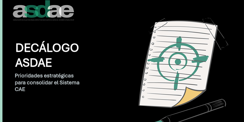 El decálogo de ASDAE incluye diez actuaciones para mejorar el funcionamiento del Sistema CAE