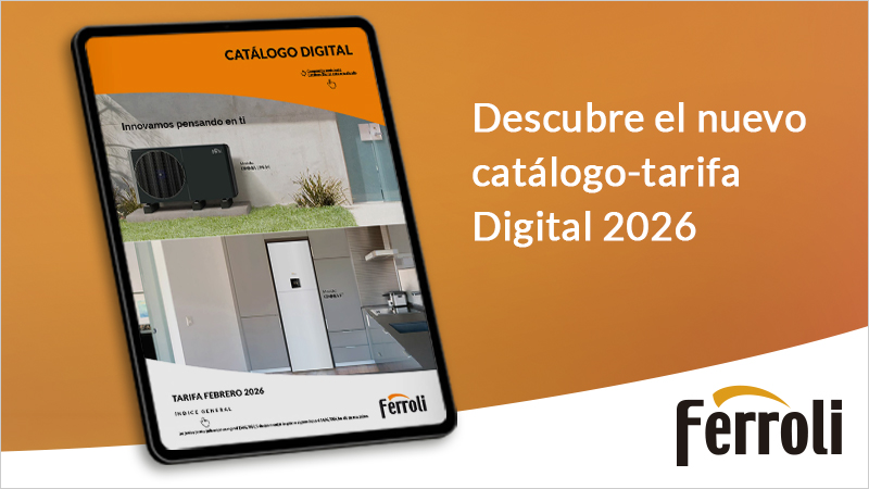 El nuevo catálogo-tarifa digital 2026 de Ferroli incluye novedades en estufas de pellets y aerotermia