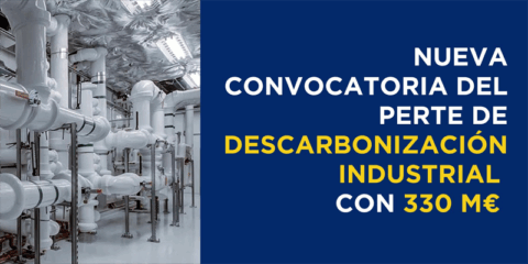 Nueva convocatoria del PERTE de Descarbonización Industrial centrada en la reducción de emisiones