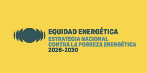 Nueva Estrategia Nacional contra la Pobreza Energética: eficiencia en hogares vulnerables, protección social y equidad energética