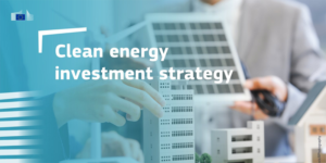 La Estrategia de Inversión en Energía Limpia presentada hoy ayudará a movilizar inversión privada adicional