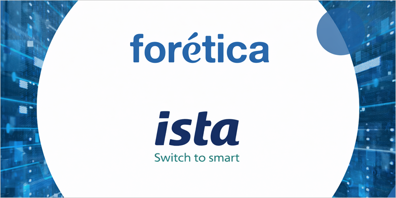 ista se asocia a Forética para impulsar iniciativas ligadas a la eficiencia energética y el uso responsable de la energía