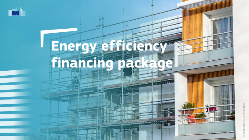 La Comisión Europea presenta un paquete integral de apoyo a la financiación de la eficiencia energética