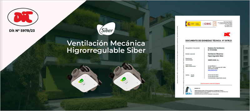 El DIT 597R/23 de Siber certifica la fiabilidad de su sistema de ventilación mecánica higrorregulable en viviendas