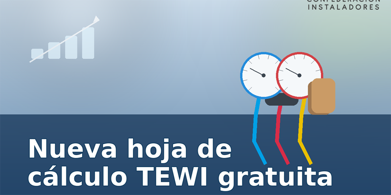 Nueva hoja de cálculo TEWI para evaluar el impacto ambiental de las instalaciones frigoríficas