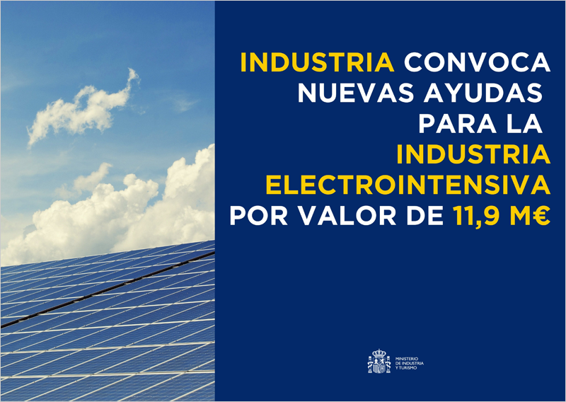Nuevas ayudas para compensar la factura energética a empresas electrointensivas con 11,9 millones de euros