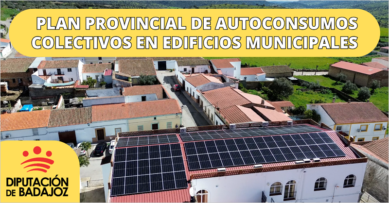 Más de 20 millones en ayudas para el autoconsumo colectivo en edificios municipales de la provincia de Badajoz