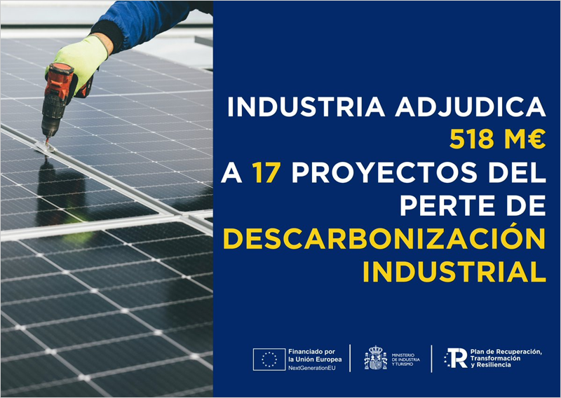 Adjudicados 518 millones a 17 proyectos de la línea 1 del PERTE de Descarbonización Industrial