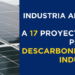 Adjudicados 518 millones a 17 proyectos de la línea 1 del PERTE de Descarbonización Industrial