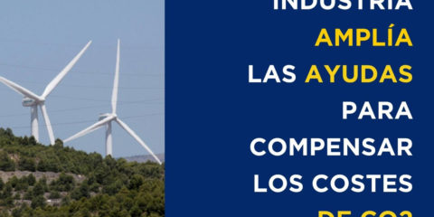 Las ayudas para compensar costes indirectos de CO₂ se amplían a más de 20 sectores industriales