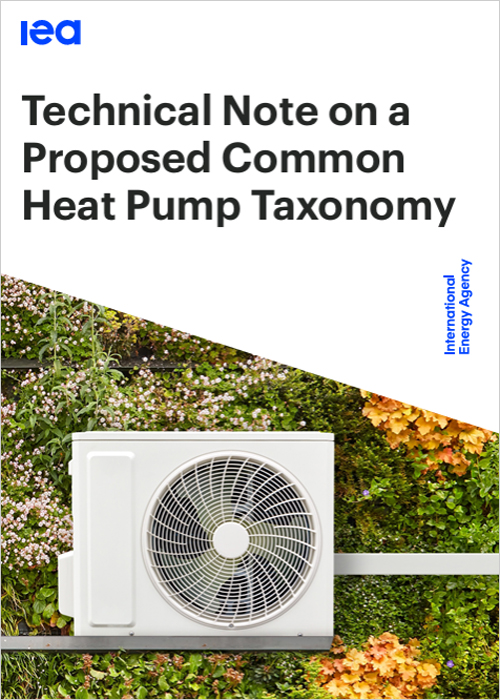La IEA presenta una taxonomía común para mejorar el seguimiento y la comparación de las bombas de calor