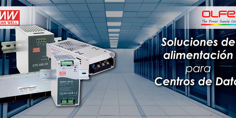 Electrónica OLFER distribuye soluciones para la evolución hacia centros de datos basados en HVDC