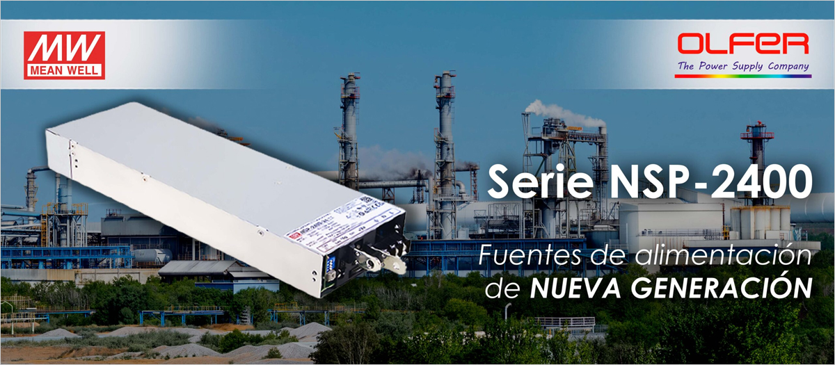Electrónica OLFER incorpora a su catálogo la serie NSP-2400 de fuentes de alimentación de alta potencia