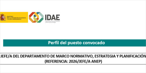 El IDAE convoca una plaza para el departamento de análisis de marco normativo, estrategia y planificación